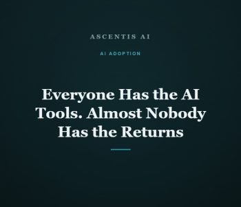 Everyone Has the AI Tools. Almost Nobody Has the Returns